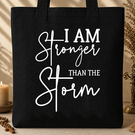I Am Stronger Than The Storm 01 Tote Bag