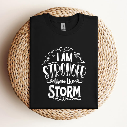 I Am Stronger Than The Storm