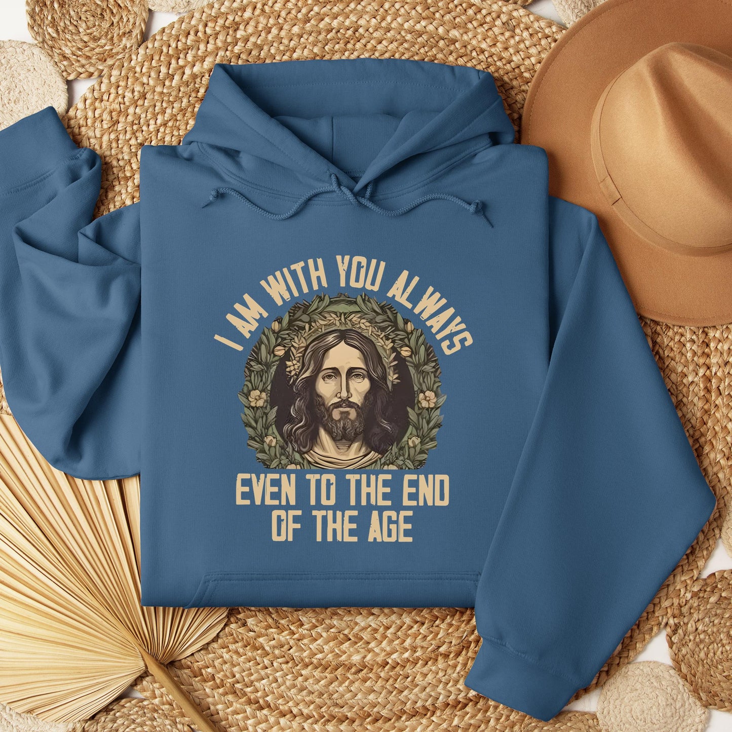 I Am With You Always Even To The End Of The Age