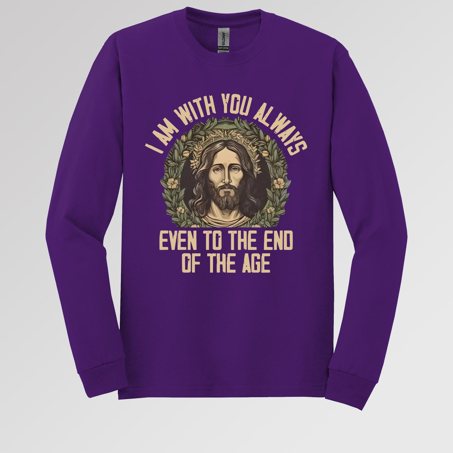 I Am With You Always Even To The End Of The Age