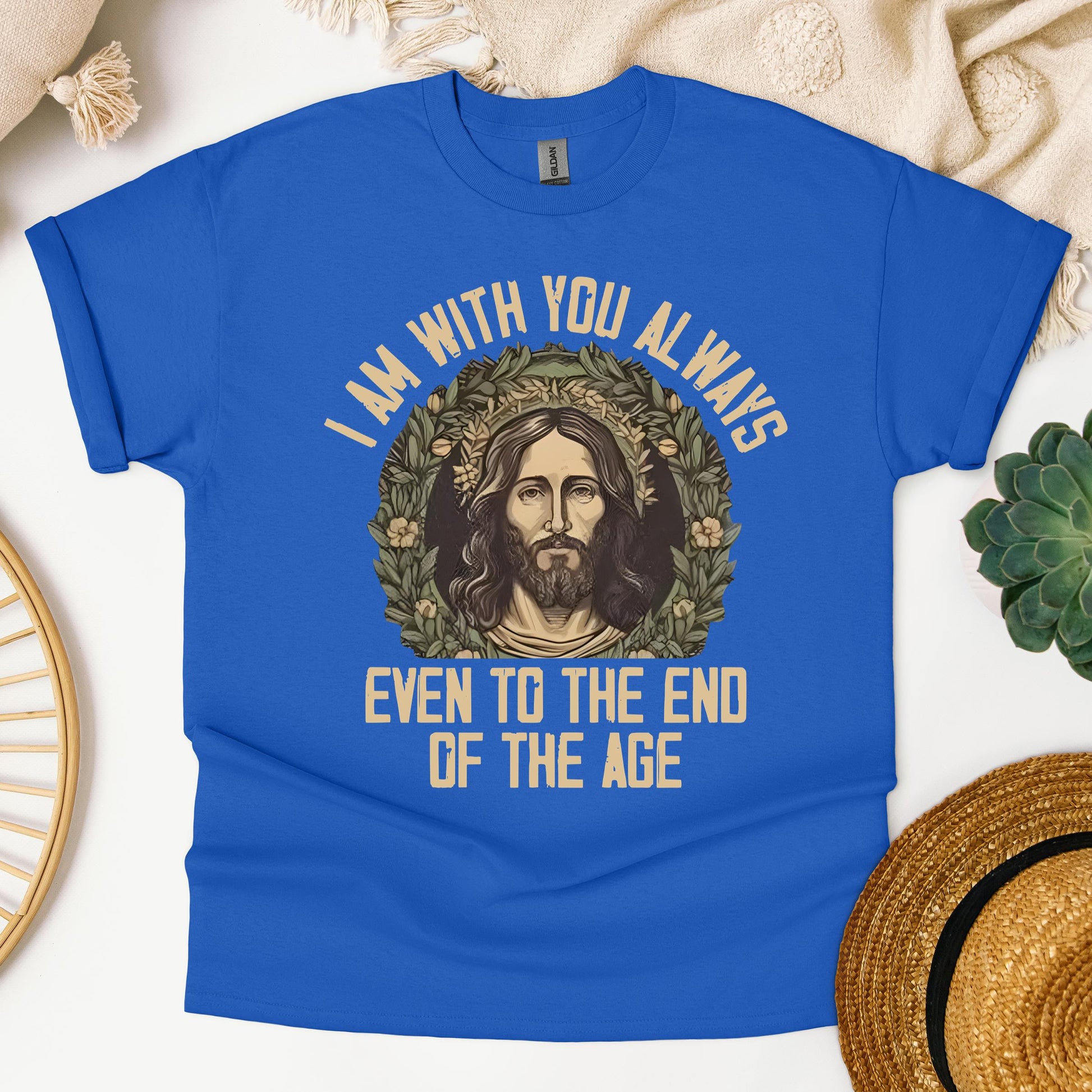 I Am With You Always Even To The End Of The Age
