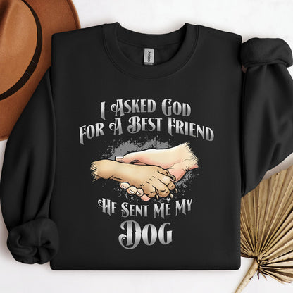 I Asked God For A Best Friend So He Sent Me My Dog