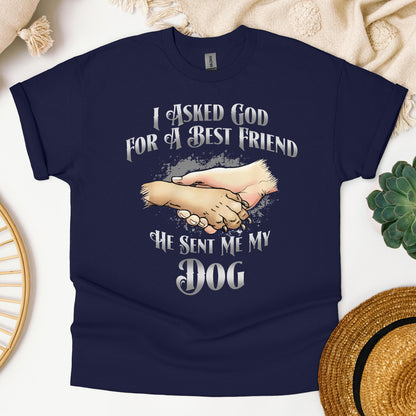 I Asked God For A Best Friend So He Sent Me My Dog