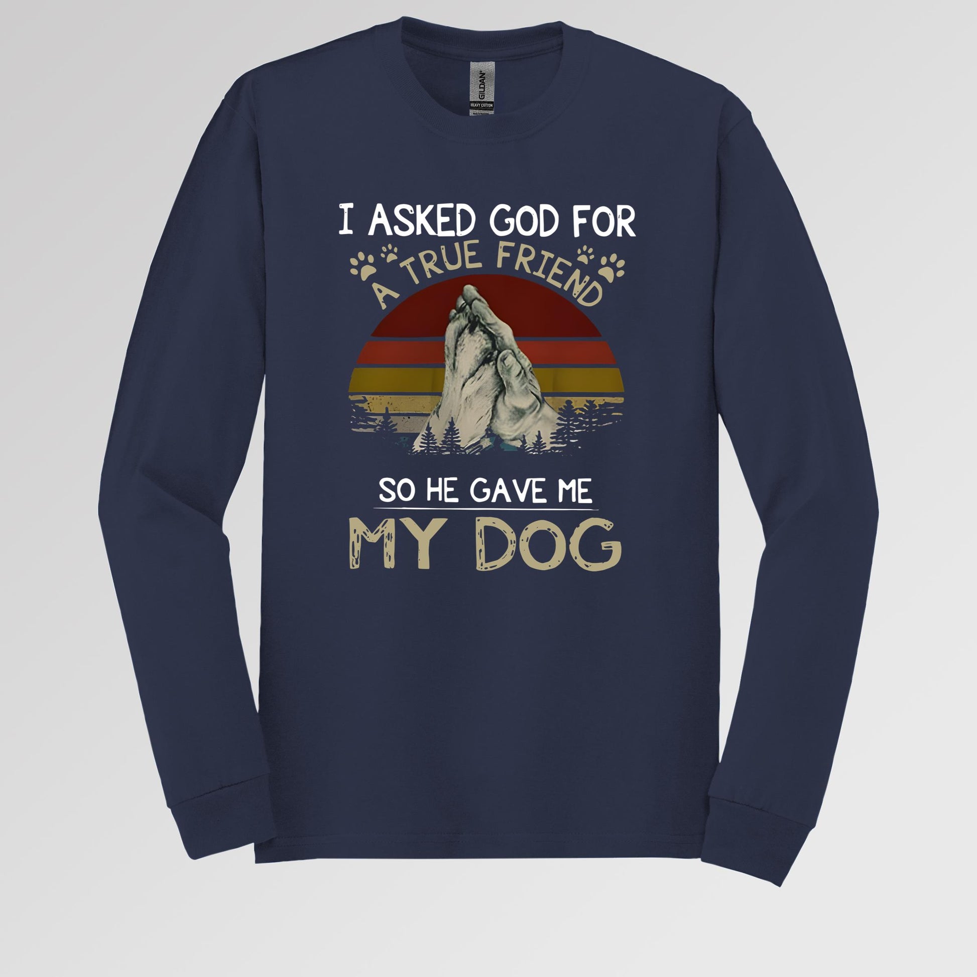 I Asked God For A True Friend So He Gave Me My Dog