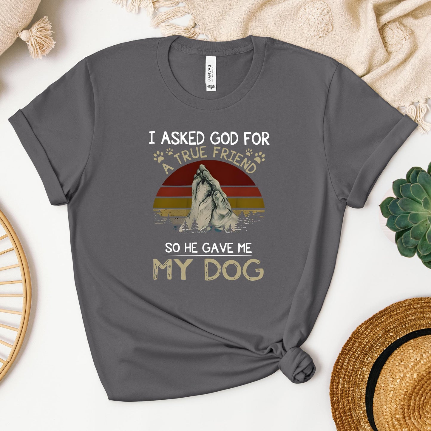 I Asked God For A True Friend So He Gave Me My Dog