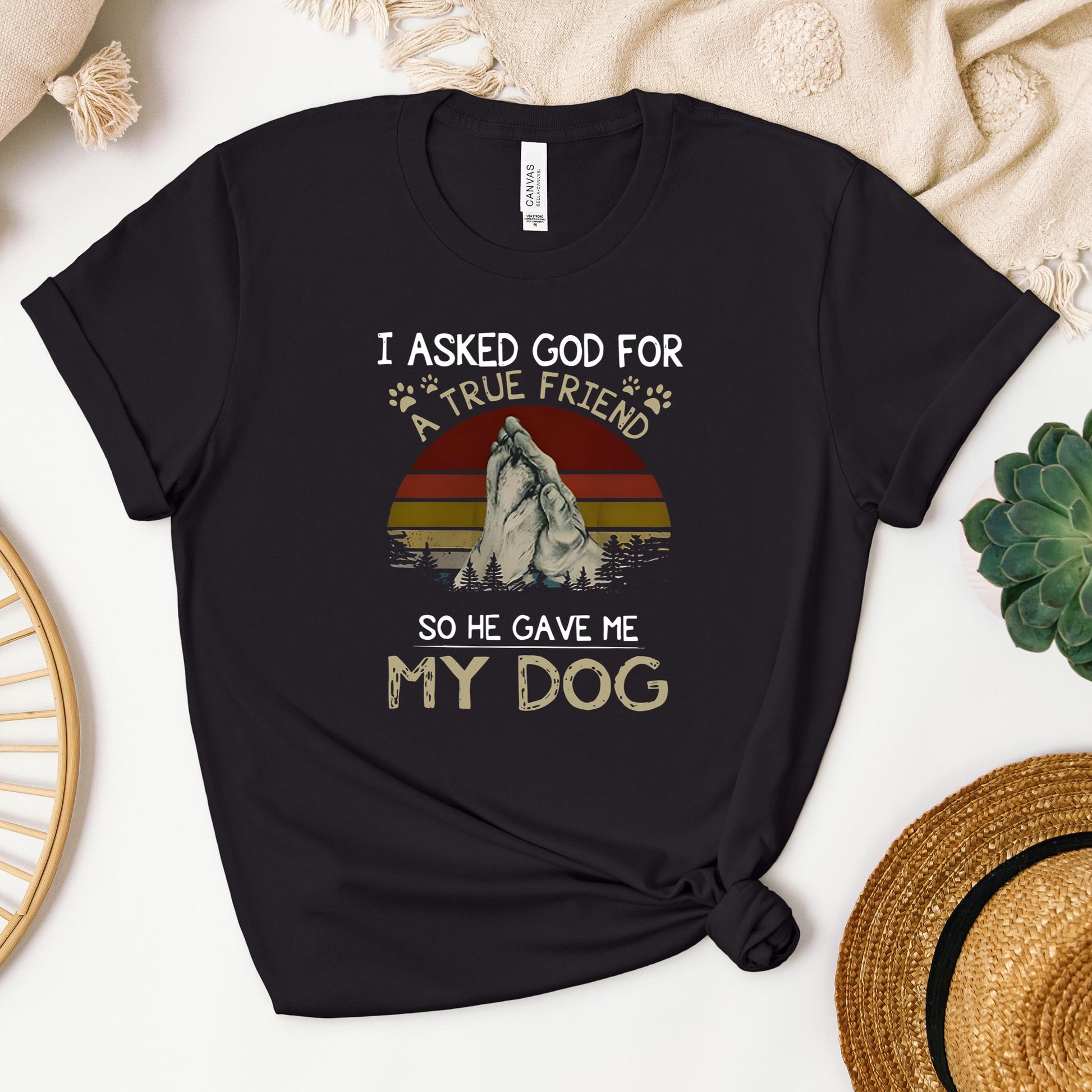 I Asked God For A True Friend So He Gave Me My Dog