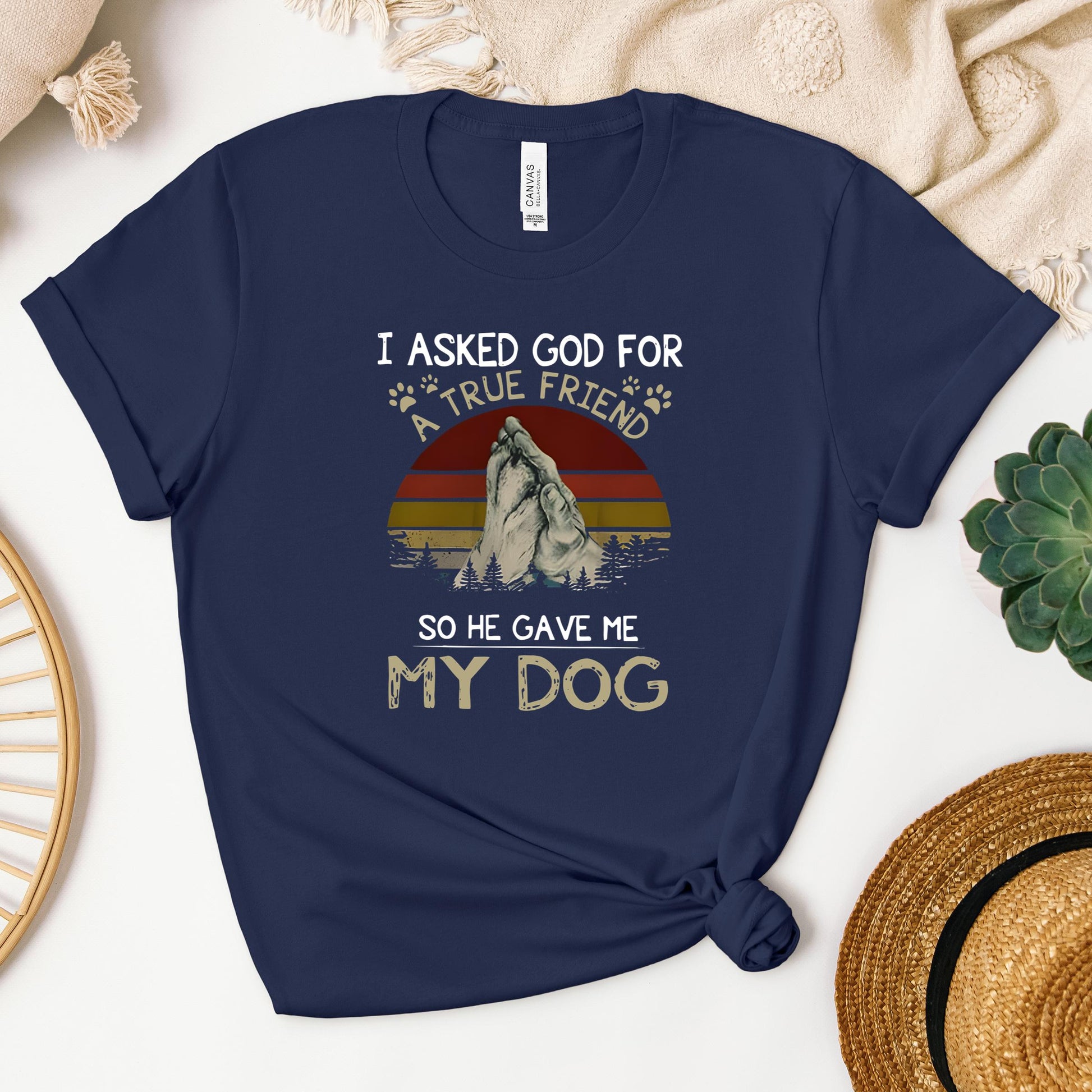 I Asked God For A True Friend So He Gave Me My Dog