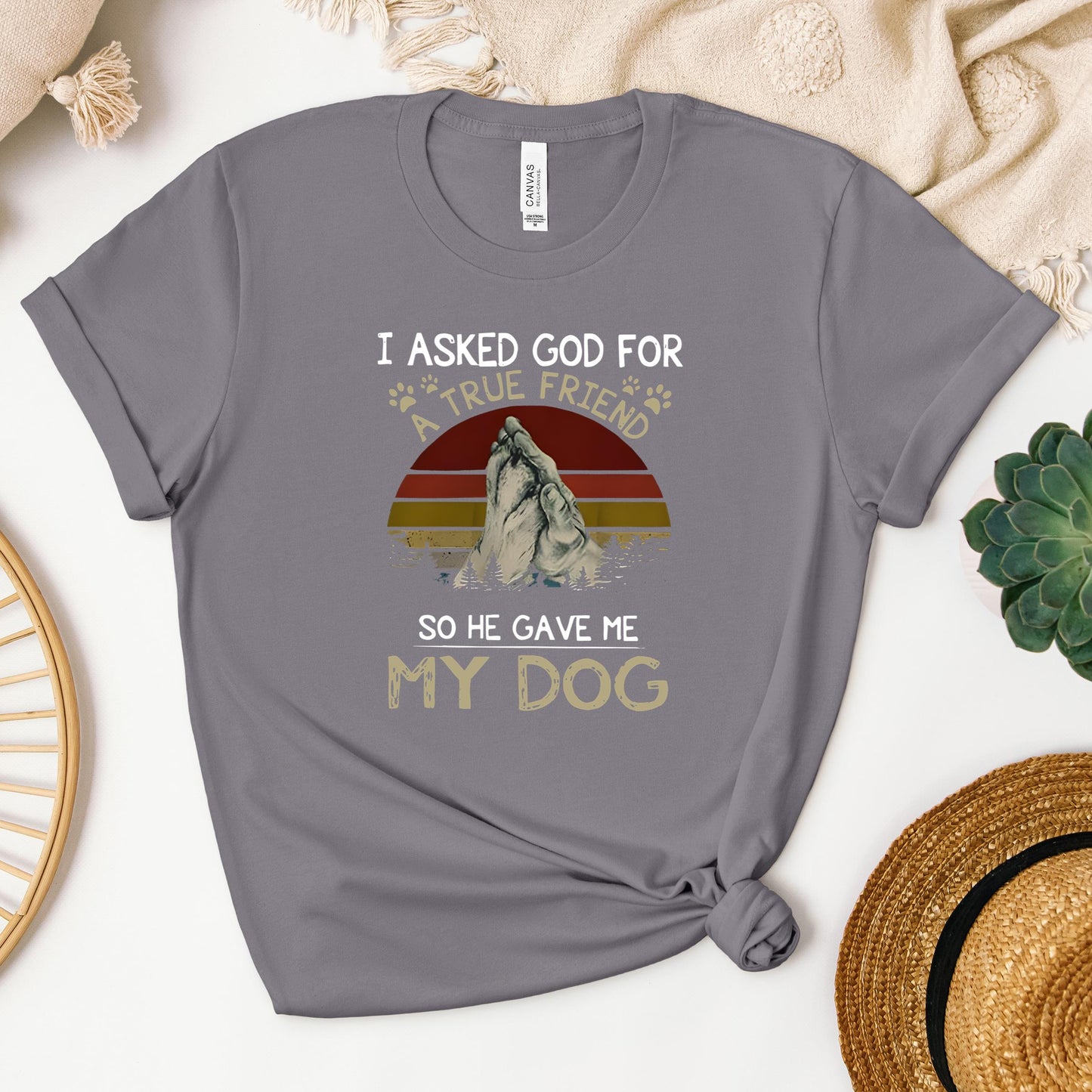 I Asked God For A True Friend So He Gave Me My Dog