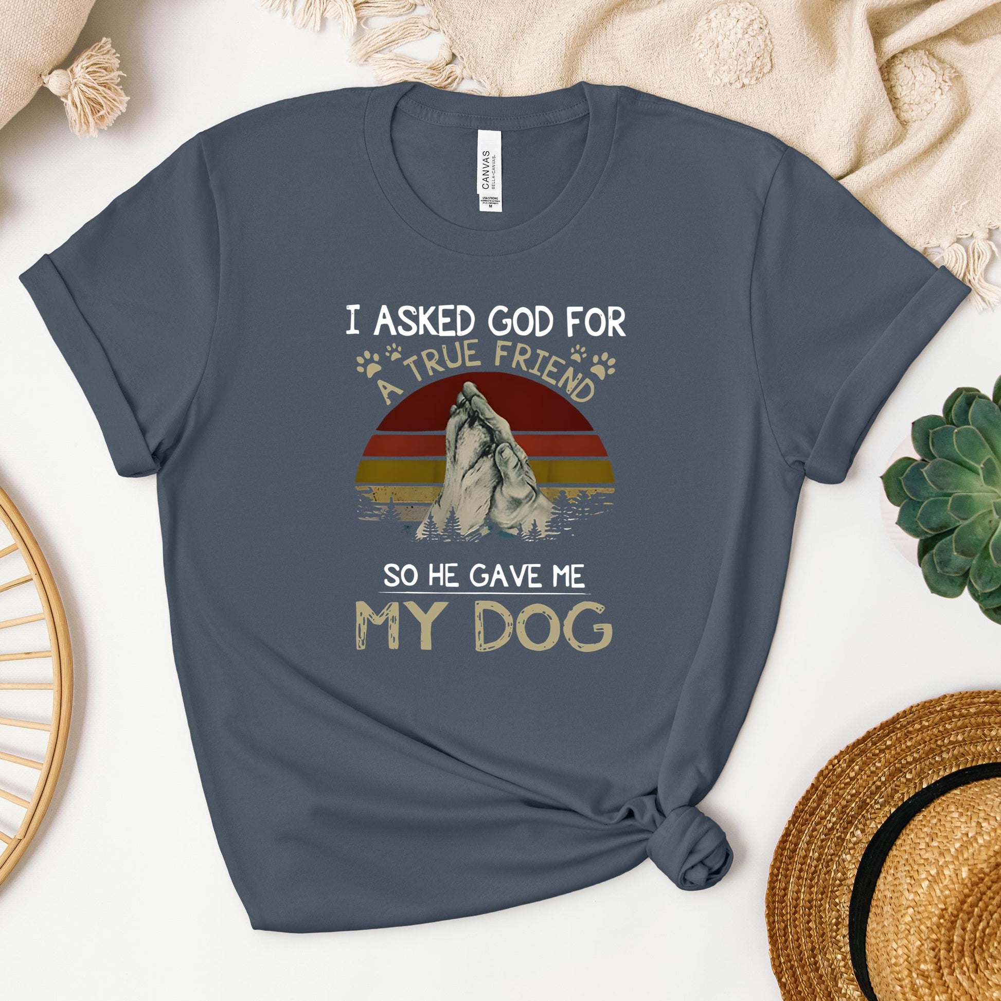 I Asked God For A True Friend So He Gave Me My Dog