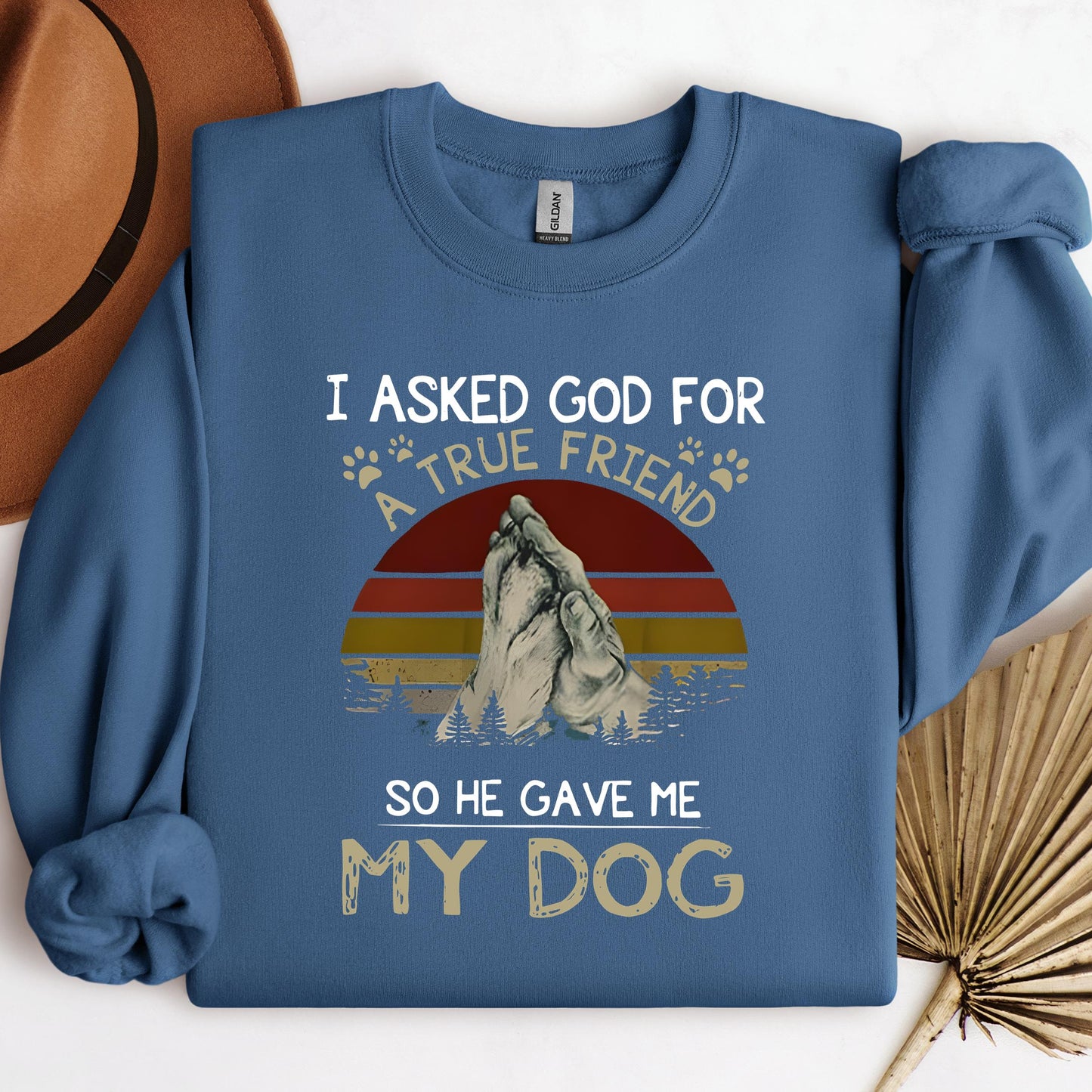 I Asked God For A True Friend So He Gave Me My Dog