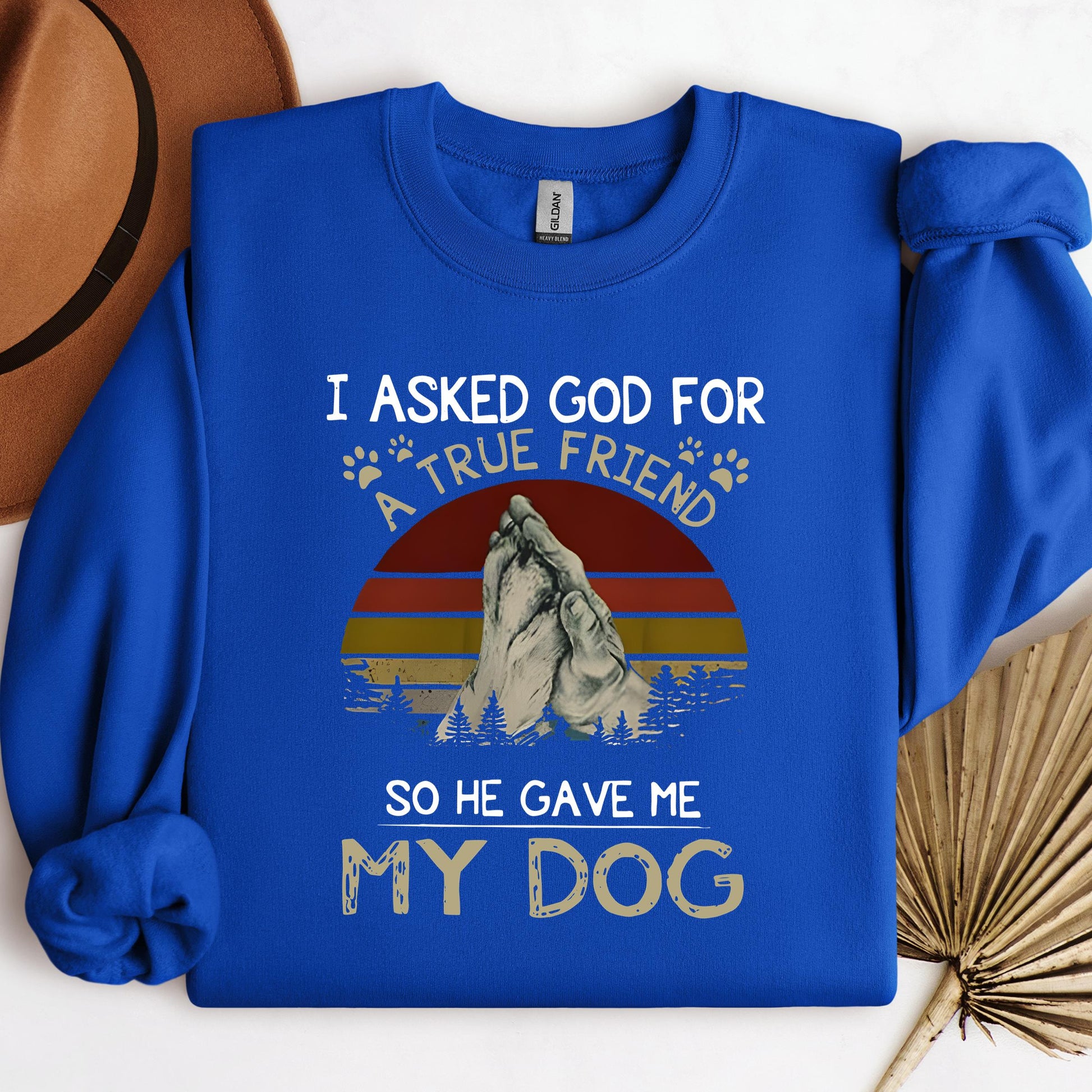 I Asked God For A True Friend So He Gave Me My Dog