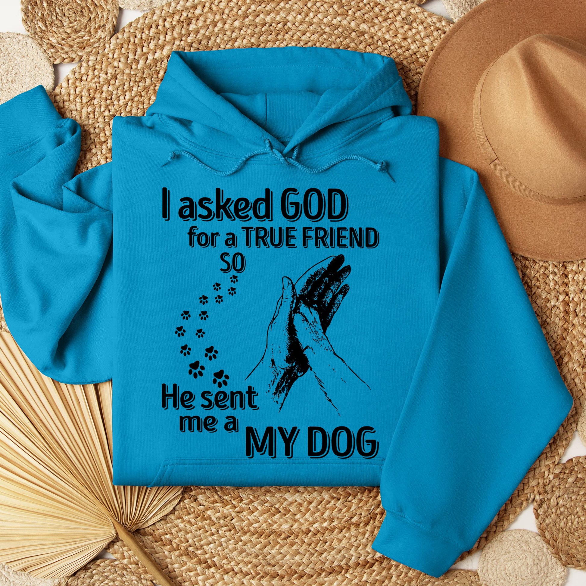 I Asked God For A True Friend So He Sent Me A My Dog 03