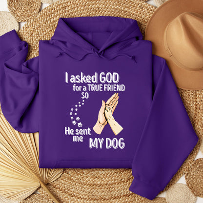 I Asked God For A True Friend So He Sent Me My Dog 01