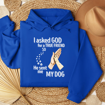 I Asked God For A True Friend So He Sent Me My Dog 01