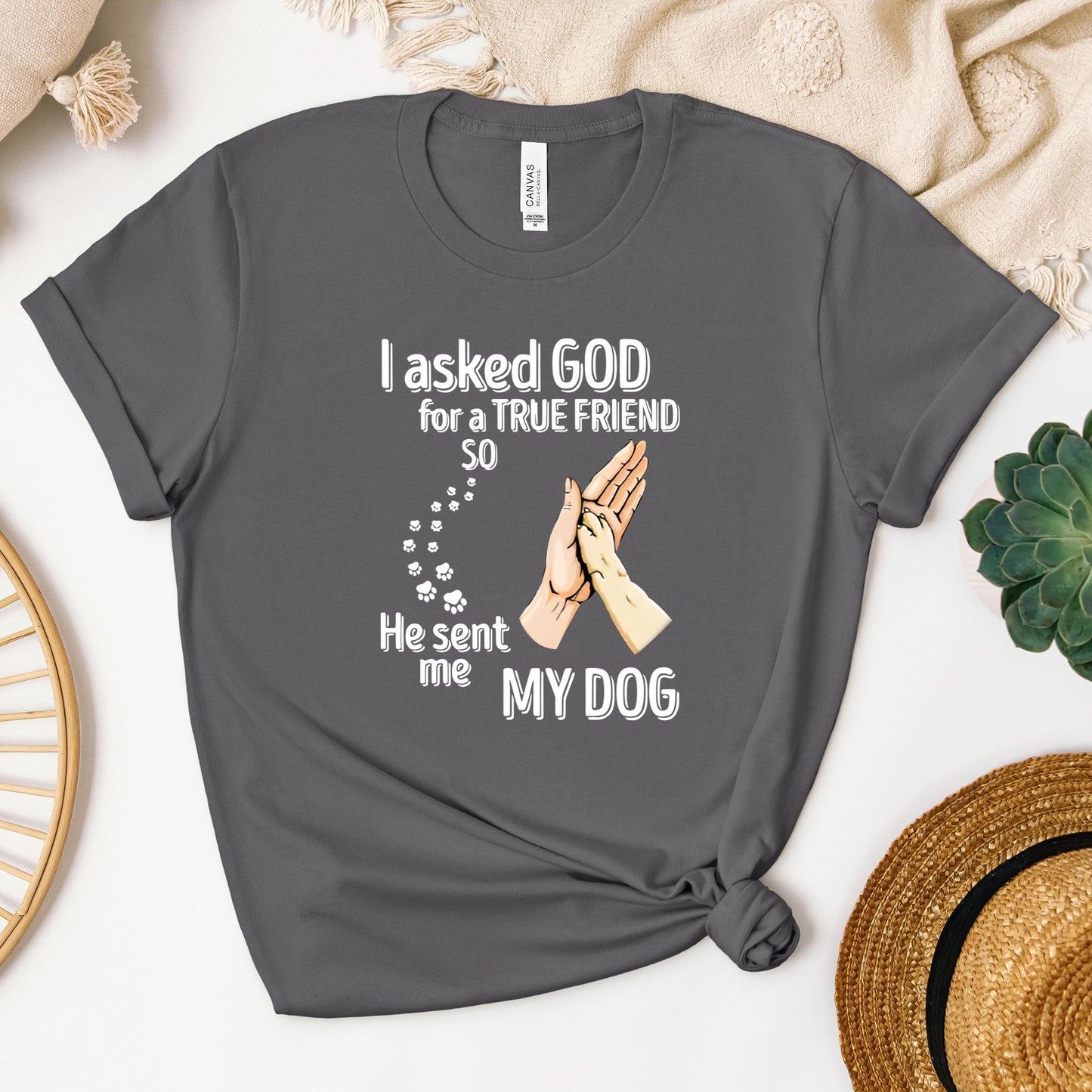 I Asked God For A True Friend So He Sent Me My Dog 01