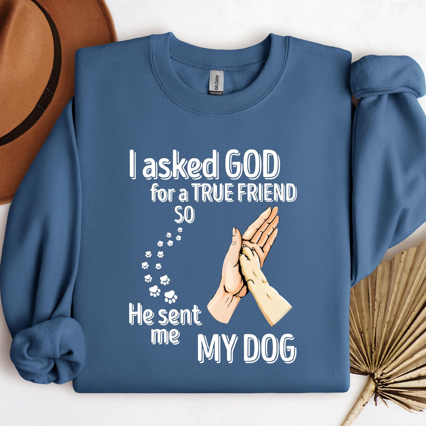 I Asked God For A True Friend So He Sent Me My Dog 01