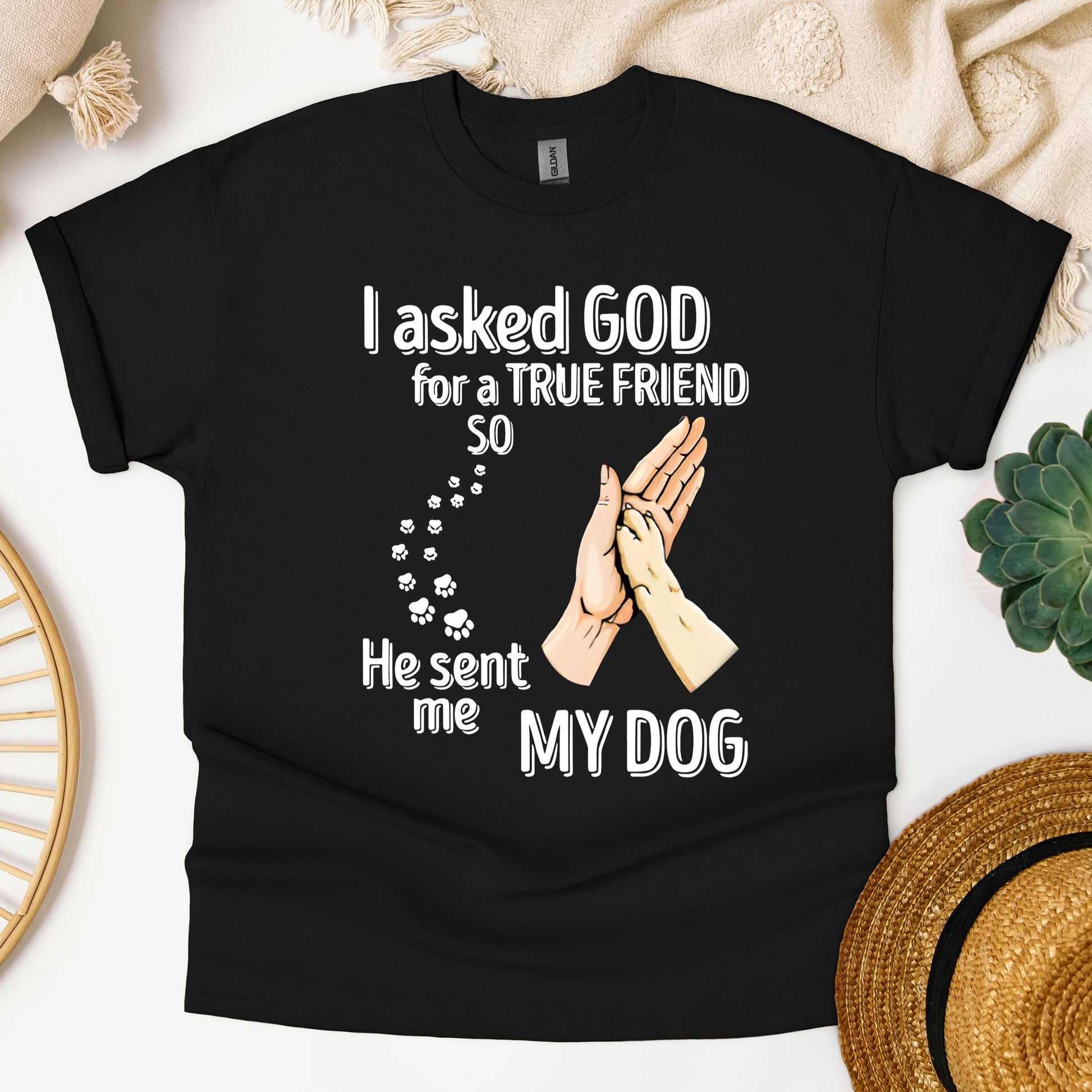 I Asked God For A True Friend So He Sent Me My Dog 01