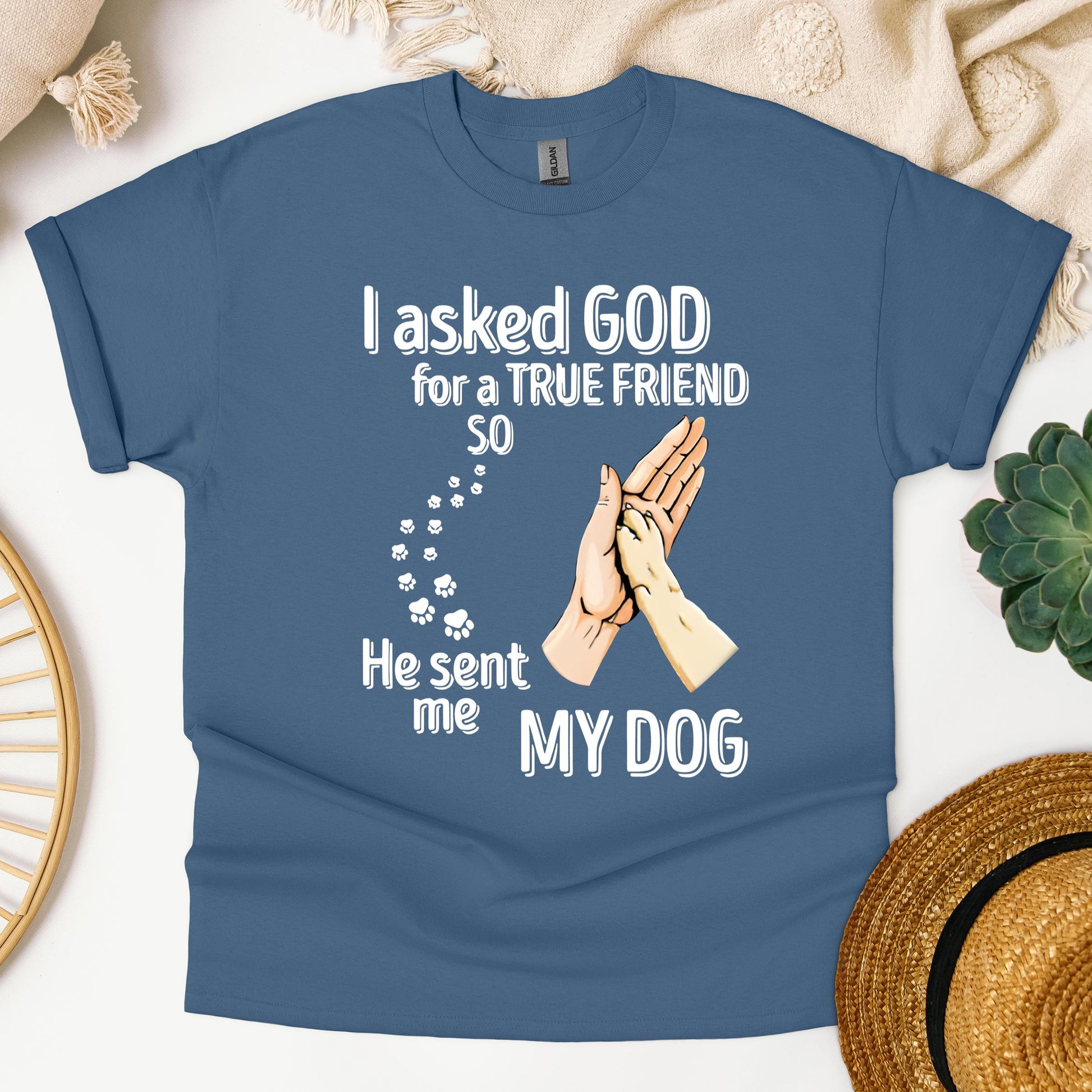 I Asked God For A True Friend So He Sent Me My Dog 01