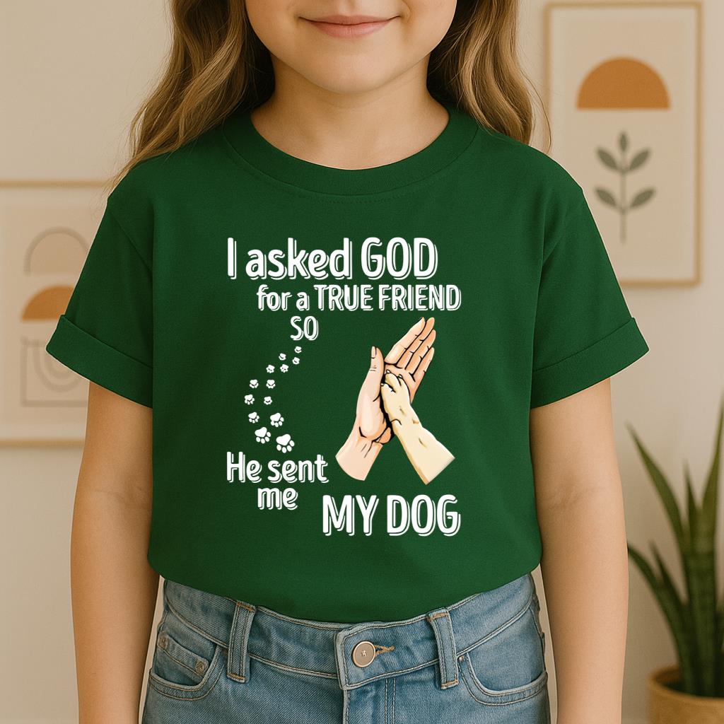 I Asked God For A True Friend So He Sent Me My Dog 01