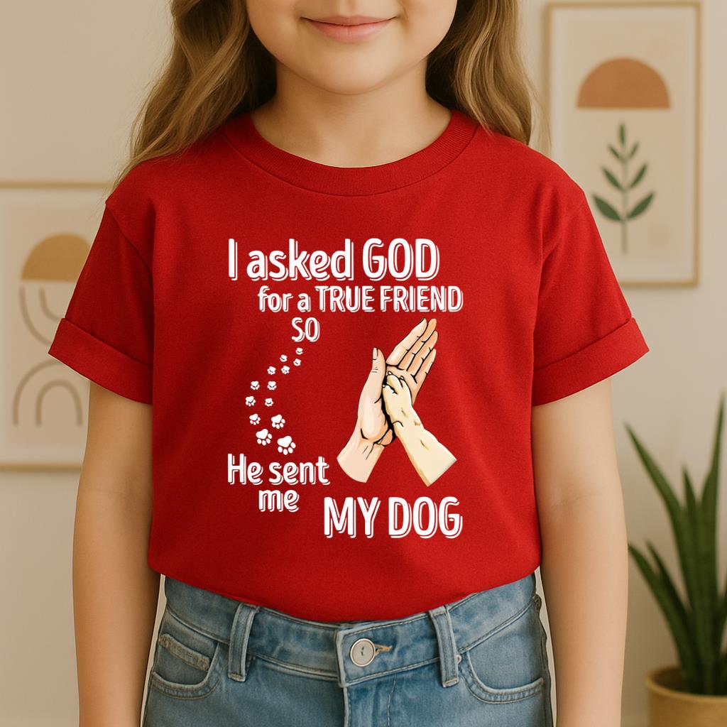 I Asked God For A True Friend So He Sent Me My Dog 01