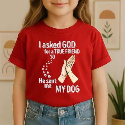 I Asked God For A True Friend So He Sent Me My Dog 01