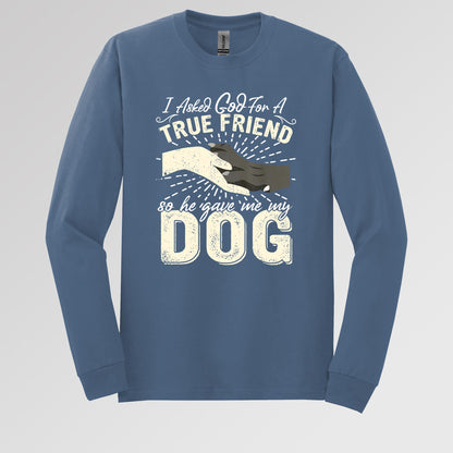 I Asked God For A True Friend So He Sent Me My Dog 02