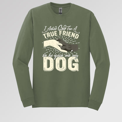 I Asked God For A True Friend So He Sent Me My Dog 02