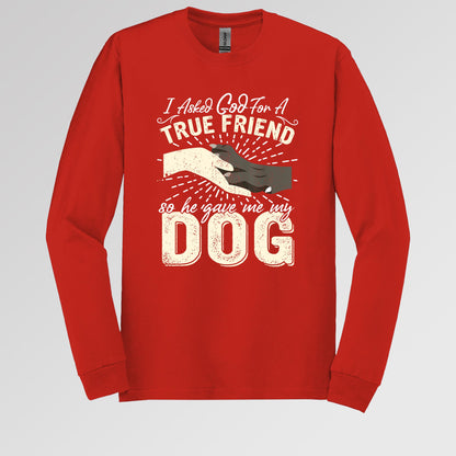 I Asked God For A True Friend So He Sent Me My Dog 02