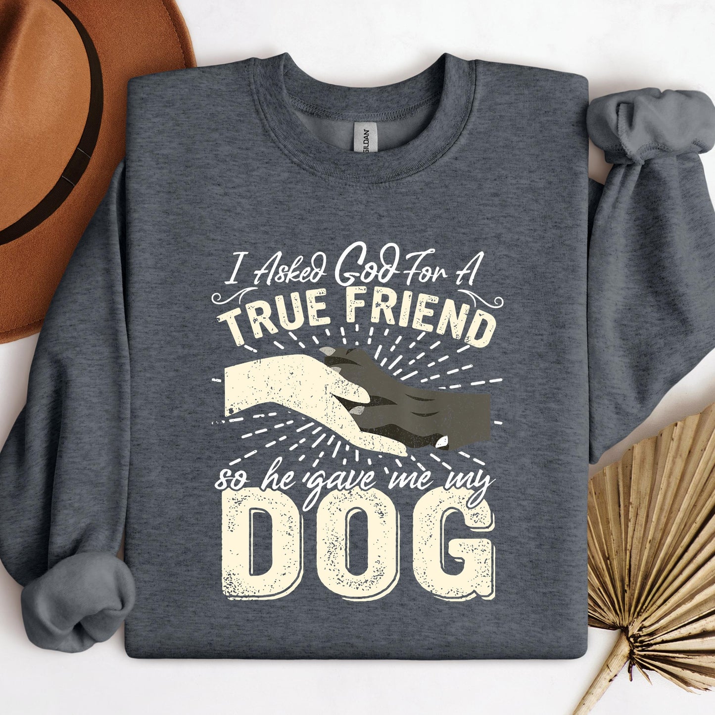 I Asked God For A True Friend So He Sent Me My Dog 02