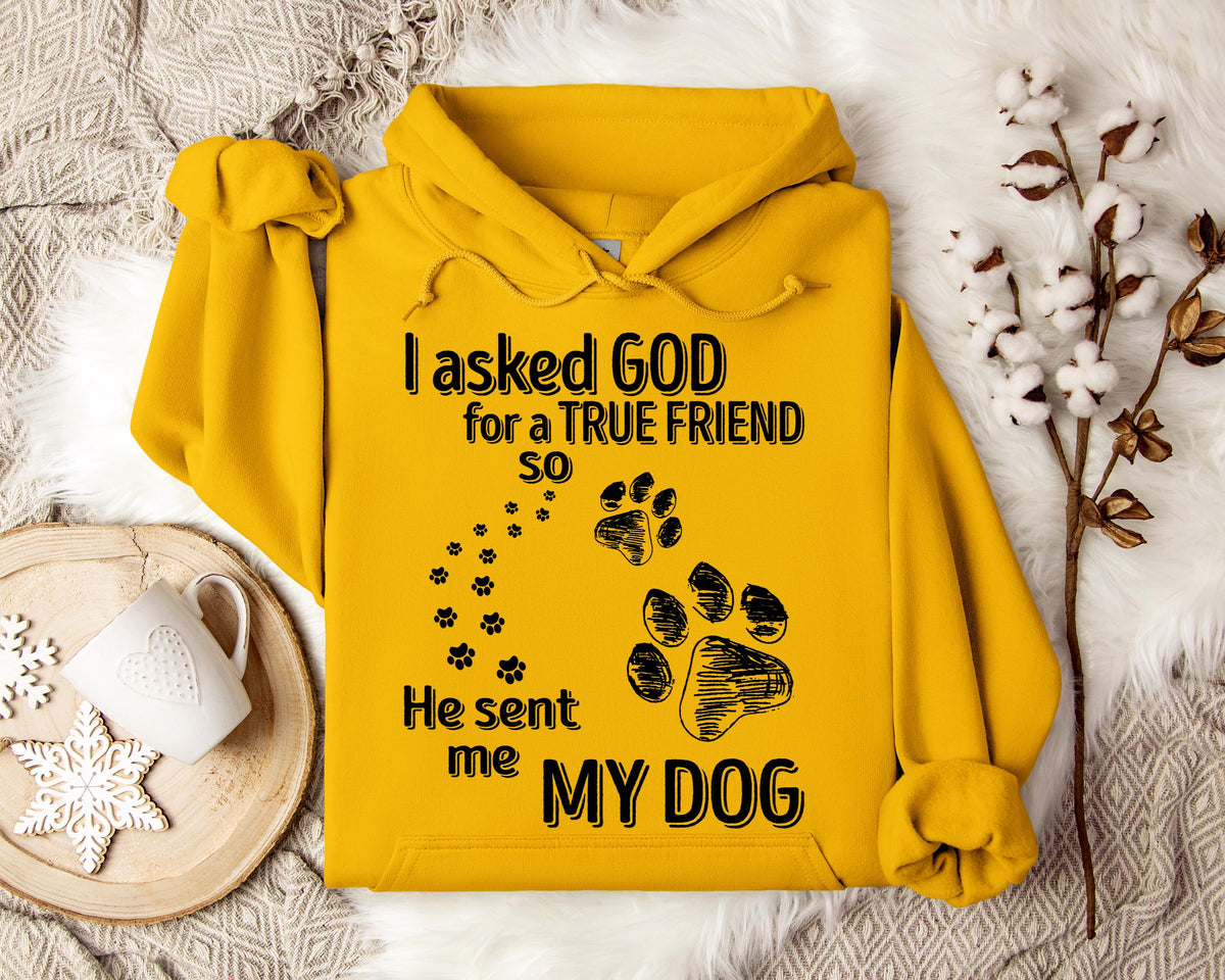 I Asked God For A True Friend So He Sent Me My Dog