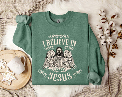 I Believe In Jesus Sweatshirt