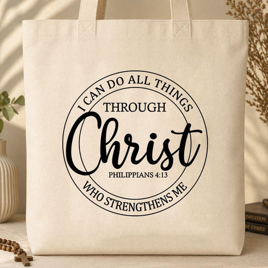 I Can Do All Things Through Christ Philippians 4.13 Tote Bag