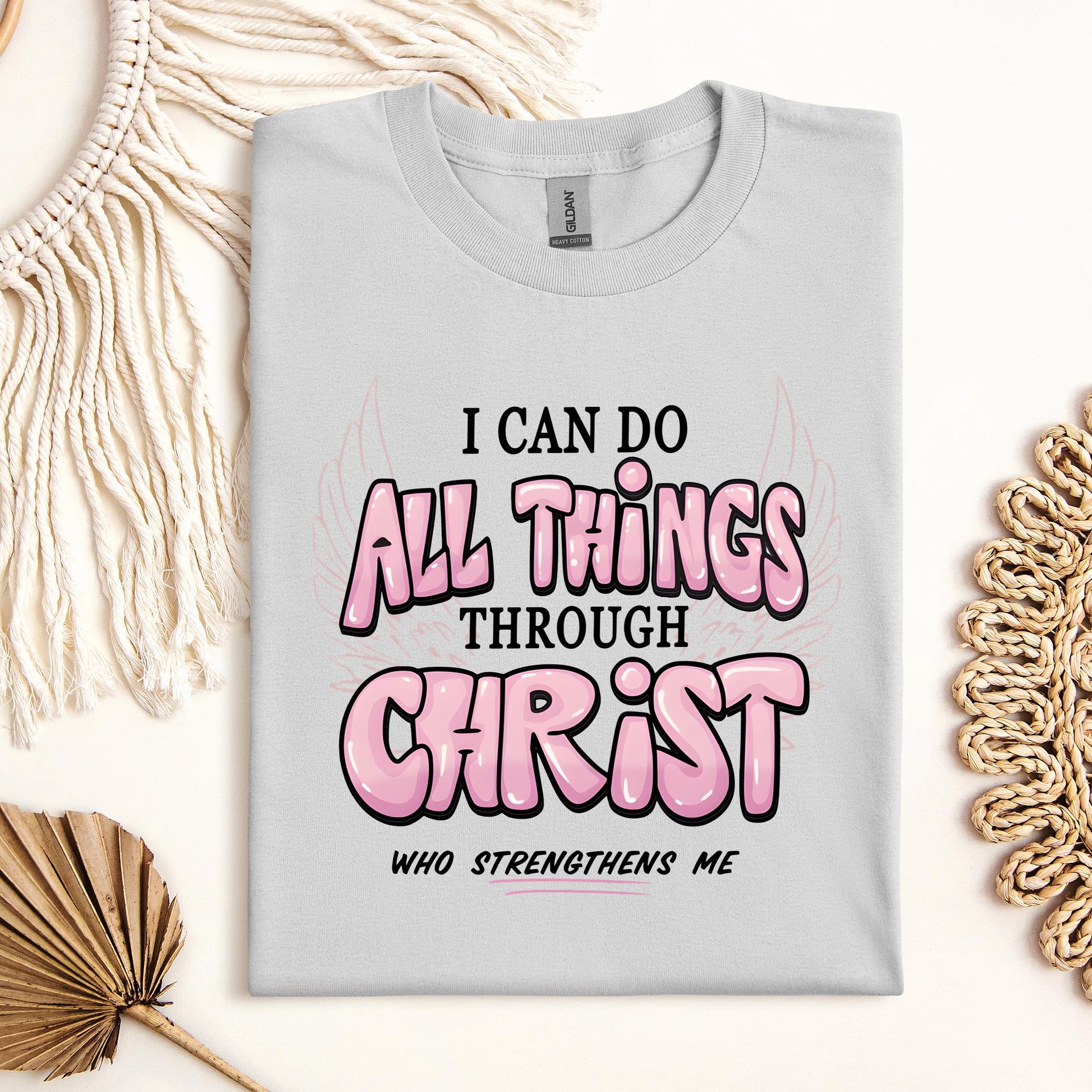 I Can Do All Things Through Christ Who Strengthens Me 03