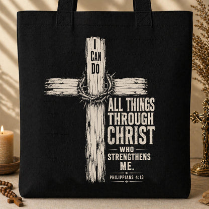 I Can Do All Things Through Christ Who Strengthens Me Philippians 4.13 07