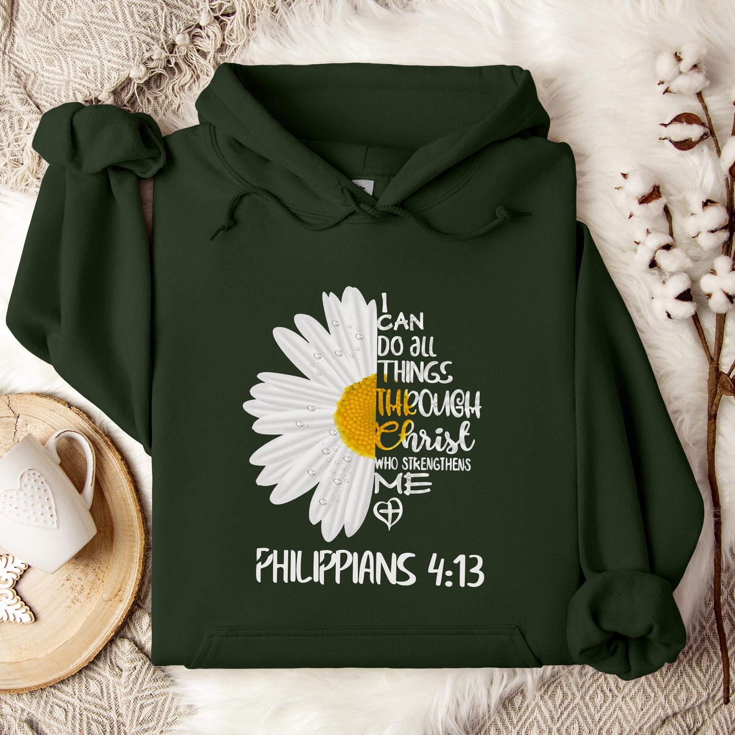 I Can Do All Things Through Christ Who Strengthens Me Philippians 4.13 Hoodie