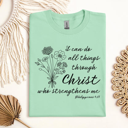 I Can Do All Things Through Christ Who Strengthens Me Philipppains 4.13 04