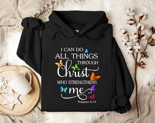 I Can Do All Things Through Christ Who Strengthens Me Hoodie