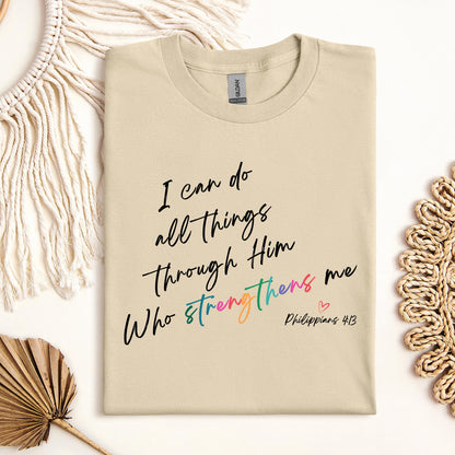 I Can Do All Things Through Him Who Strengthens Me Philippians 4.13 06