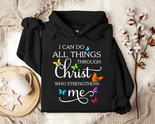 I Can Do All Through Christ Who Strengthens Me Hoodie