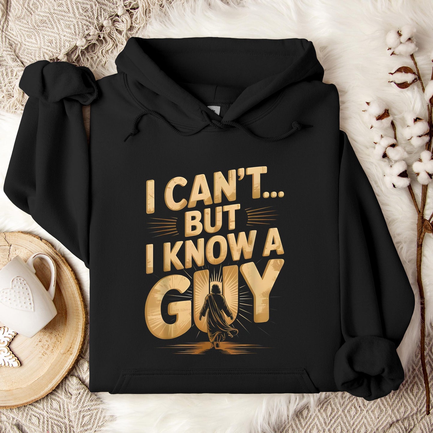 I Can't But I Know A Guy 04 Hoodie
