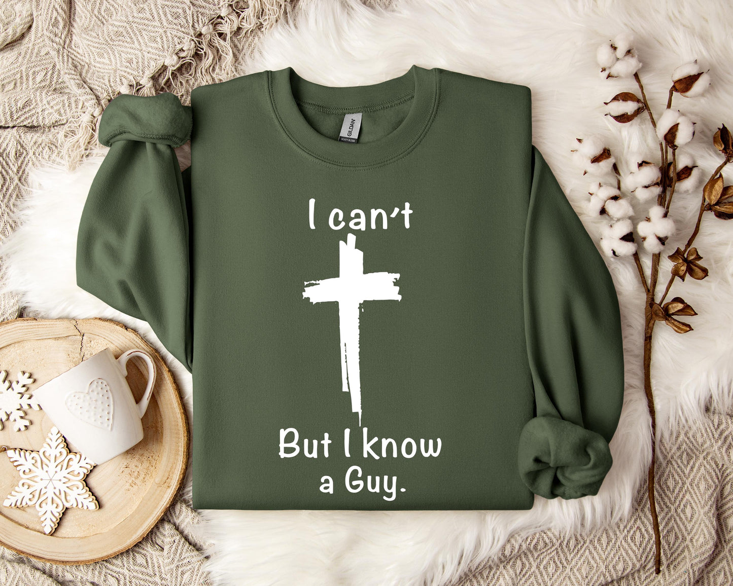 I Can't But I Know A Guy 2 Sweatshirt