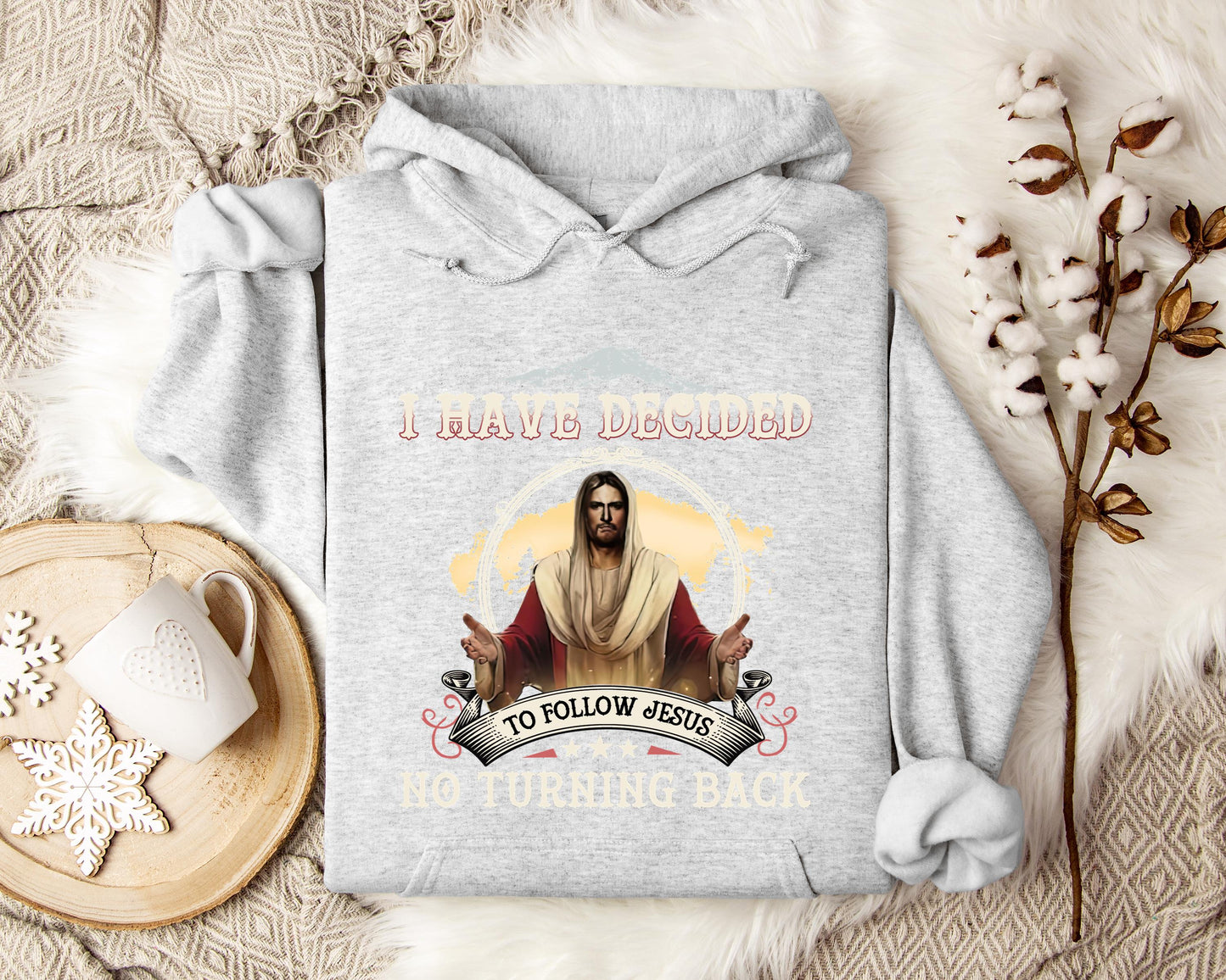 I Have Decided To Follow Jesus No Turning Back