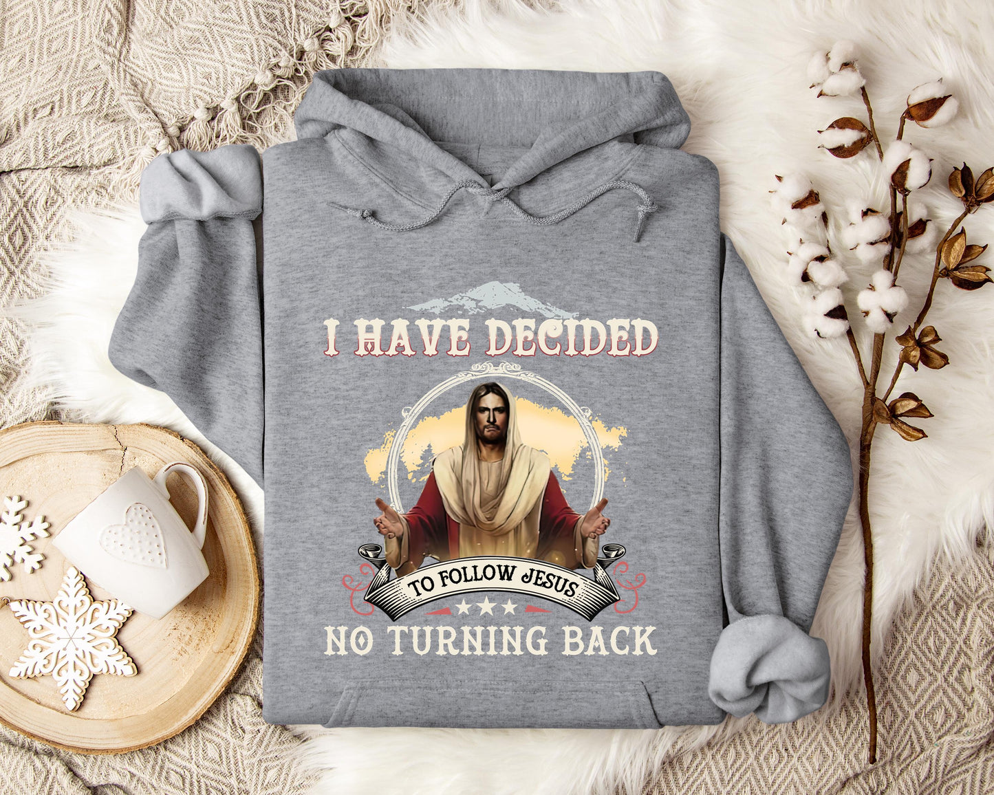 I Have Decided To Follow Jesus No Turning Back