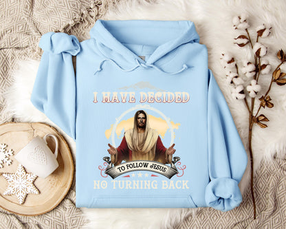 I Have Decided To Follow Jesus No Turning Back