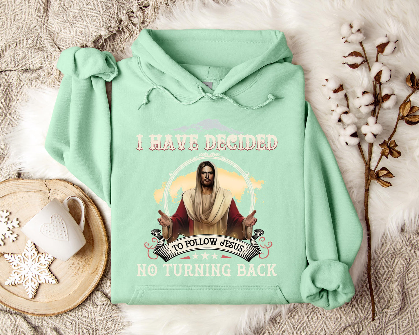 I Have Decided To Follow Jesus No Turning Back