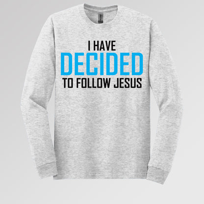 I Have Decided To Follow Jesus