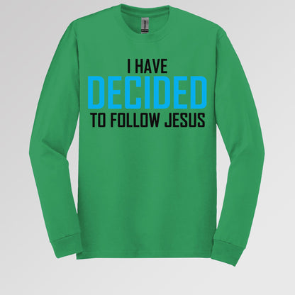 I Have Decided To Follow Jesus