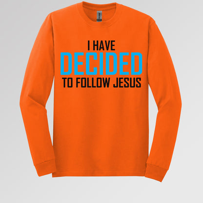 I Have Decided To Follow Jesus