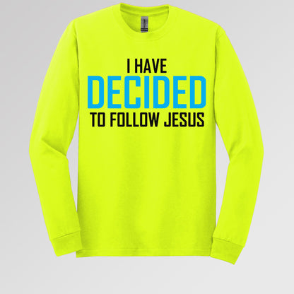 I Have Decided To Follow Jesus