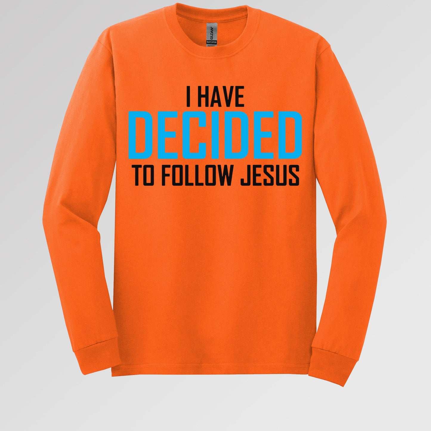 I Have Decided To Follow Jesus